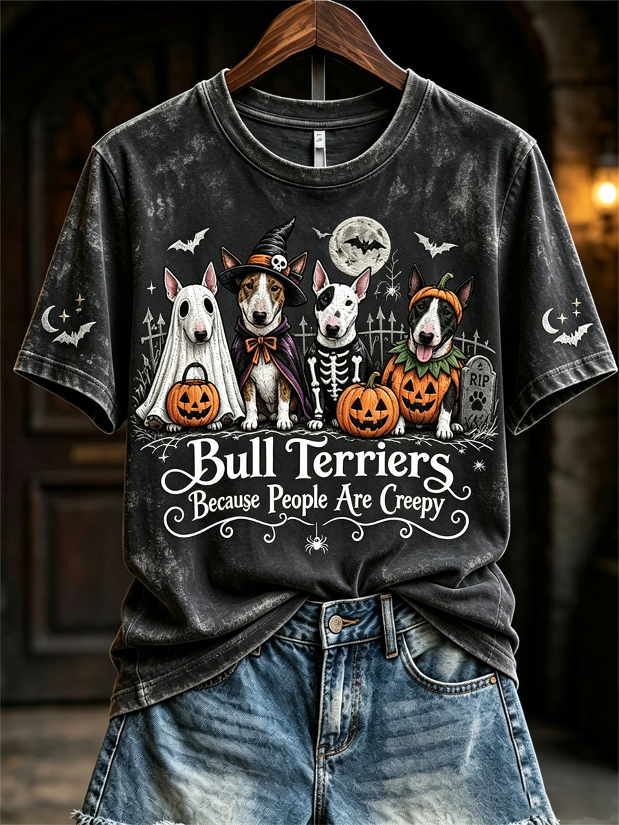 Women's Bull Terriers Because People Are Creepy Halloween Dogs Print short-sleeved T-shirt